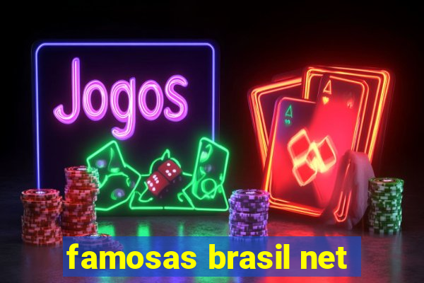 famosas brasil net